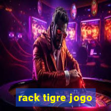 rack tigre jogo